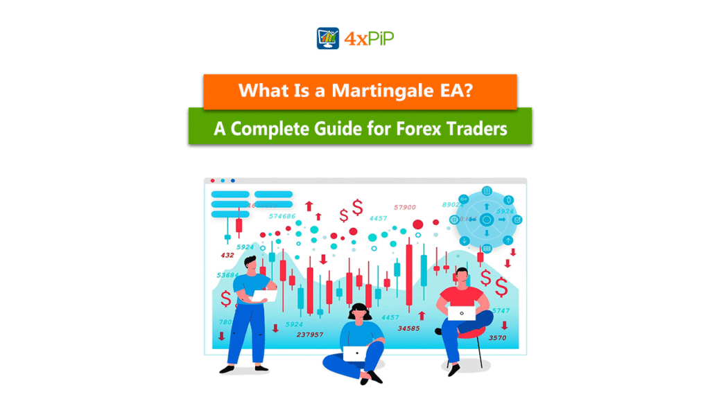 What Is a Martingale EA? A Complete Guide for Forex Traders What Is a Martingale EA? A Complete Guide for Forex Traders